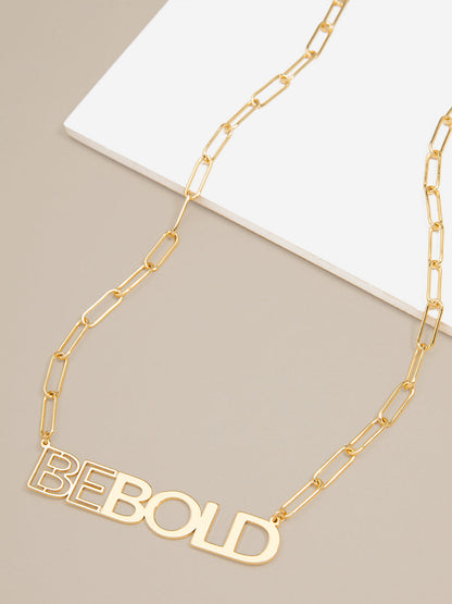 Be Bold Necklace